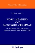 Studies in Linguistics and Philosophy- Word Meaning and Montague Grammar
