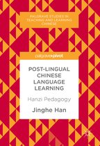 Post Lingual Chinese Language Learning