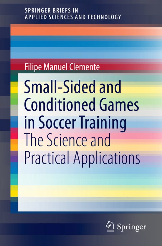 Small-Sided and Conditioned Games in Soccer Training - cover