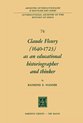 International Archives of the History of Ideas / Archives Internationales d'Histoire des Idees- Claude Fleury (1640–1723) as an Educational Historiographer and Thinker