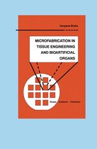 Microfabrication in Tissue Engineering and Bioartificial Organs