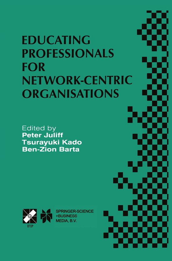 Educating Professionals for Network-Centric Organisations - cover