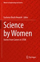 Women in Engineering and Science- Science by Women