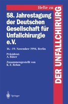 58. Jahrestagung Der Deutschen Gesellschaft Fa1/4r Unfallchirurgie E.V.