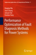 Engineering Applications of Computational Methods- Performance Optimization of Fault Diagnosis Methods for Power Systems