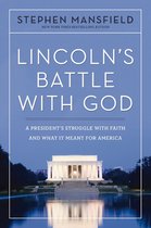 Lincoln's Battle with God