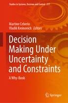 Studies in Systems, Decision and Control- Decision Making Under Uncertainty and Constraints