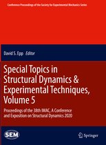Special Topics in Structural Dynamics Experimental Techniques Volume 5