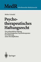 MedR Schriftenreihe Medizinrecht- Psychotherapeutisches Haftungsrecht