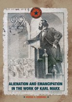 Marx, Engels, and Marxisms- Alienation and Emancipation in the Work of Karl Marx
