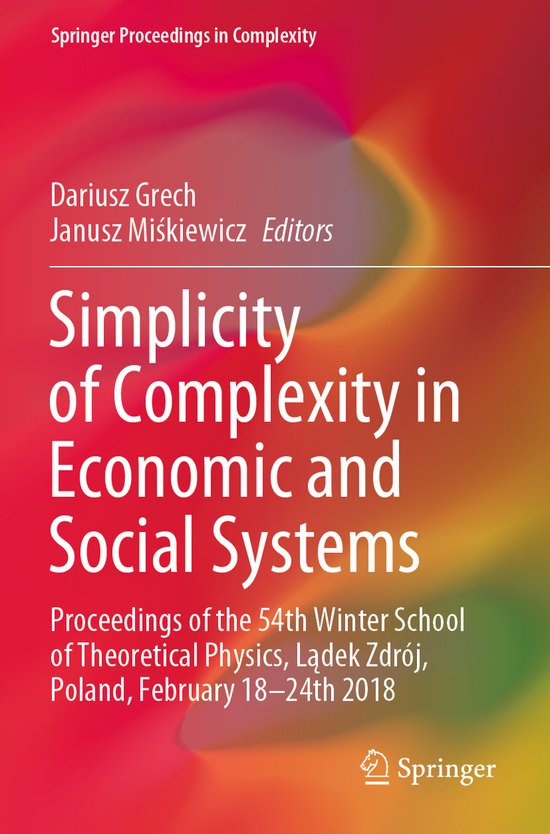 Simplicity of Complexity in Economic and Social Systems - cover