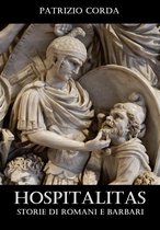 Racconti Brevi 1 - Hospitalitas. Storie di Romani e Barbari