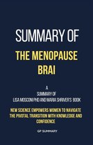 Summary of The Menopause Brain by Lisa Mosconi PhD and Maria Shriver