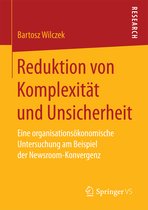 Reduktion von Komplexitaet und Unsicherheit