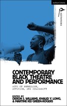 Methuen Drama Agitations: Text, Politics and Performances- Contemporary Black Theatre and Performance