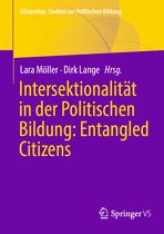 Citizenship. Studien zur Politischen Bildung- Intersektionalität in der Politischen Bildung: Entangled Citizens