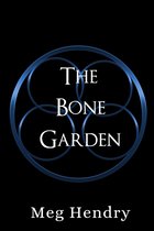 These Sacred Bones 1 - The Bone Garden
