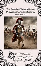 The Spartan Way Military Prowess in Ancient Sparta