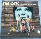 The Cats - Love in Your Eyes (1974) LP= als nieuw