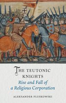 Medieval Lives - The Teutonic Knights