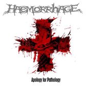 Haemorrhage - Apology For Pathology (LP)