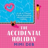 The Accidental Holiday: The perfect sun-drenched, enemies-to-lovers romcom