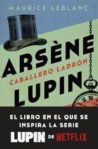 Novela - Arsène Lupin. Caballero ladrón