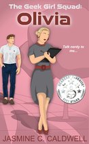 The Geek Girl Squad 1 - The Geek Girl Squad: Olivia (ebook ...
