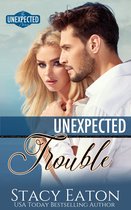 The Unexpected Series 3 - Unexepected Trouble