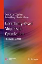 Uncertainty-Based Ship Design Optimization