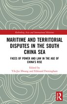 Rethinking Asia and International Relations- Maritime and Territorial Disputes in the South China Sea