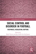 Critical Research in Football- Social Control and Disorder in Football