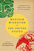 Mexican Migration to the United States