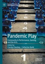 Palgrave Studies in Performance and Technology- Pandemic Play