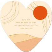 Carte de voeux - sincère - amour - Ce n'est pas ce que nous avons dans la vie mais qui nous avons dans la vie qui compte - carte avec support - XL - Coeur d'or - Artige