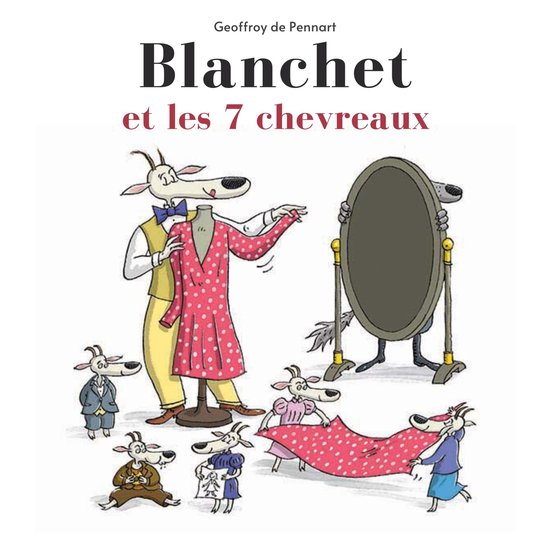 Blanchet et les sept chevreaux - cover