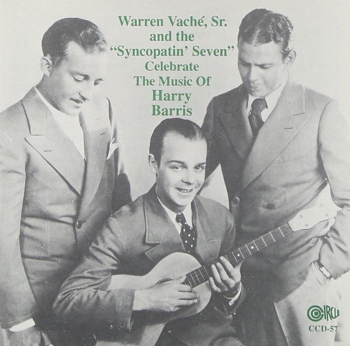 Warren Vaché Sr. And The Syncopatin' Seven - Celebrate The Music Of Harry Barris (CD)