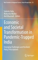 New Frontiers in Regional Science: Asian Perspectives 55 - Economic and Societal Transformation in Pandemic-Trapped India