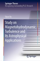 Springer Theses - Study on Magnetohydrodynamic Turbulence and Its Astrophysical Applications