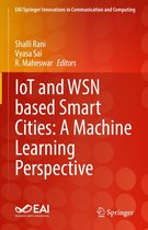 EAI/Springer Innovations in Communication and Computing - IoT and WSN based Smart Cities: A Machine Learning Perspective
