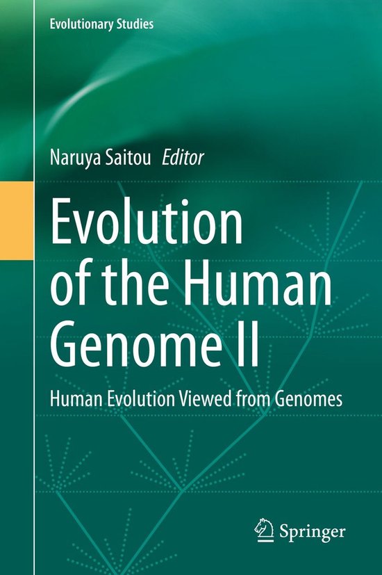 Evolutionary Studies - Evolution of the Human Genome II - cover