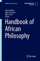 Handbooks in Philosophy - Handbook of African Philosophy
