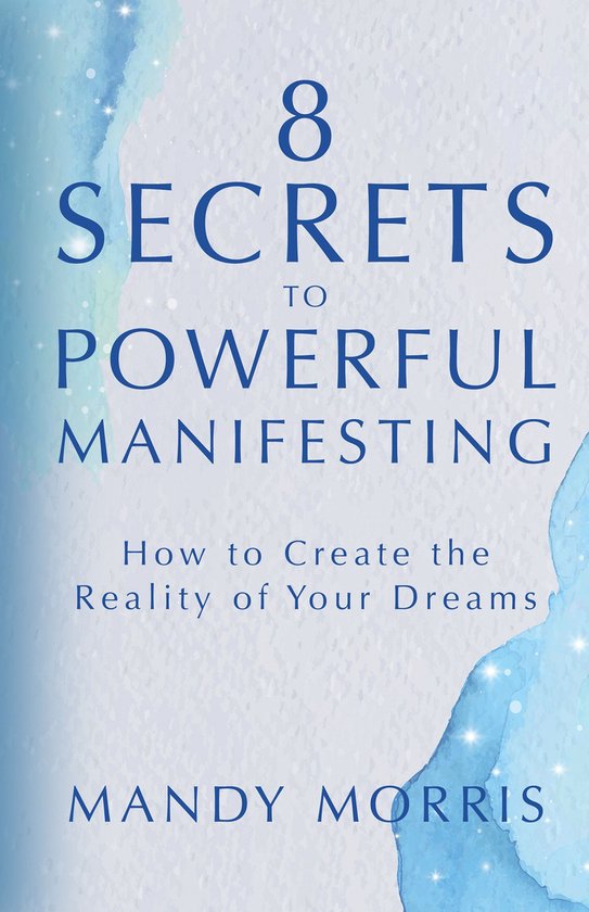 8 Secrets to Powerful Manifesting - cover