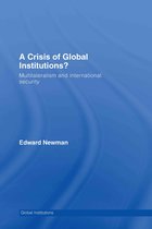 Global Institutions-A Crisis of Global Institutions?