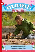 Mami Bestseller 87 - Hab Vertrauen, Jannik