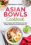 Asian Kitchen 7 - Asian Bowls Cookbook