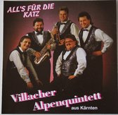 Villacher Alpenquintett Aus Kärnten – All's Für Die Katz