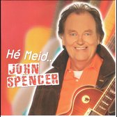 John Spencer – He Meid (2 Track CDSingle)