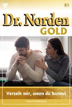 Dr. Norden Gold 81 - Verzeih mir, wenn du kannst