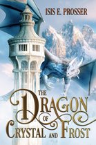The Dragon of Crystal and Frost 1 - The Dragon of Crystal and Frost